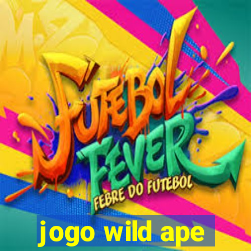 jogo wild ape